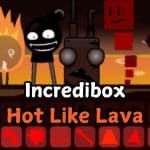 Quente como lava Incredibox