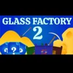 Glass Factory 2