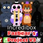 Proyecto Fazbear V3 de Incredibox