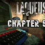 Laqueus Escape: Chapter V