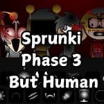 Sprunki Phase 3 But Human