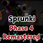 Sprunki Phase 4 Remasterisé